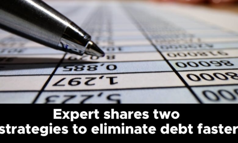 Expert shares two strategies to eliminate debt faster