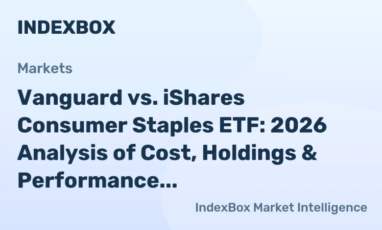 Consumer Staples ETF Showdown: Vanguard vs. iShares (2026 Comparison) – News and Statistics